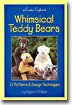 Whimsical Teddy Bears