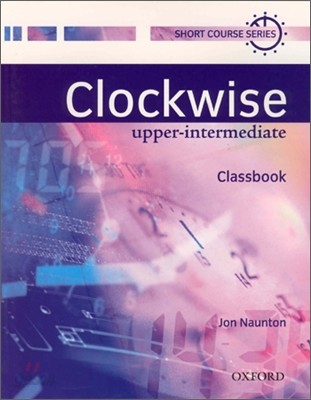Clockwise Upper-Intermediate : Classbook
