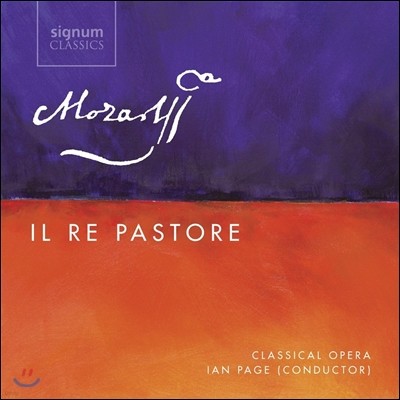 Ian Page 모차르트: 오페라 '양치기 왕' (Mozart: Il Re Pastore, K208)