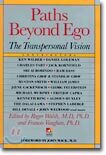 Paths Beyond Ego: The Transpersonal Vision