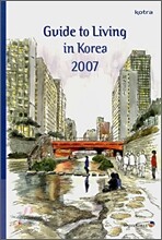 Guide to Living in Korea 2007
