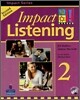 Impact Listening 2 : Student Book with CD (Second Edition)