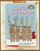 Scholastic Hello Reader Level 1-29 : That's Not Santa! (Book+CD+Workbook Set)