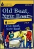 Foundations Reading Library Level 2 : Old Boat, New Boat (Book+CD)