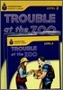 Foundations Reading Library Level 2 : Trouble at the Zoo (Book+CD)