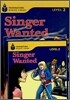 Foundations Reading Library Level 2 : Singer Wanted (Book+CD)