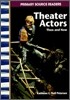 Theater Actors Then and Now