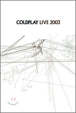 Coldplay - Coldplay Live 2003