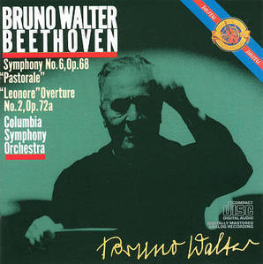 Bruno Walter / Beethoven : Symphony No. 6, Overture No.2 Op.72 Leonore (CCK7009) 