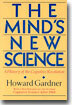 The Mind's New Science: A History of the Cognitive Revolution