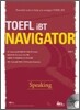TOEFL iBT NAVIGATOR Speaking