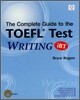 The Complete Guide to the TOEFL Test (iBT Edition) Writing : Student Book with CD-Rom