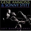 Gene Ammons & Sonny Stitt - Left Bank Encores