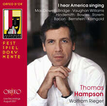 토마스 햄슨 : 아이 히어 아메리카 싱잉 (Thomas Hampson : I Hear America Singing)