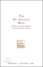 The No Asshole Rule