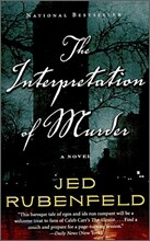 The Interpretation of Murder : A Novel