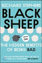 Black Sheep: The Hidden Benefits of Being Bad