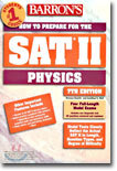 How to Prepare for the Sat Il Physics 7th Edition