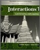 Interactions 1 Listening / Speaking : Teacher's Edition with Tests (Silver Edition)
