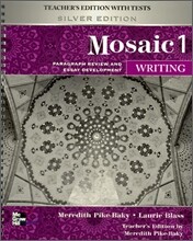 Mosaic 1 Writing : Teacher's Edition with Tests (Silver Edition)