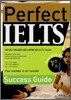 Perfect IELTS Success Guide