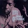 John Coltrane - Lush Life
