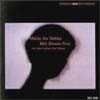 Bill Evans - Waltz For Debby