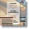 Daniel Chorzempa 헨델: 오르간 협주곡 1-4번 (Handel: Organ Concerto)