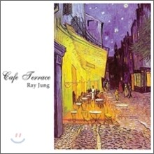 Ray Jung (레이 정) - Cafe Terrace