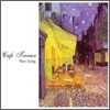 Ray Jung (레이 정) - Cafe Terrace