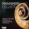 Marco Testori 만하임의 첼리스트들 - 트리클러 / 필츠 / 셰츠키 / 리터: 첼로 소나타 (Mannheim Cellists - Triklir / Anton Filz / Schetky / Peter Ritter) 마르코 테스토리