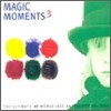 Magic Moments 3