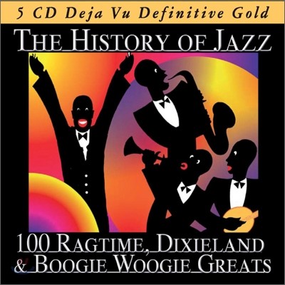 재즈의 역사 1집 (The History Of Jazz 1 : 100 Ragtime, Dixieland & Boogie Woogie Greats)