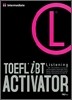TOEFL iBT ACTIVATOR Listening Intermediate
