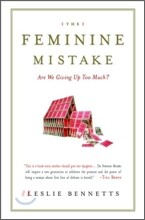 The Feminine Mistake