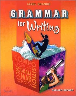 Grammar for Writing Level Orange (Grade 10) : Student Book