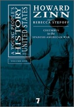 A Young People's History of the United States, Volume 1: Columbus to the Spanish-American War