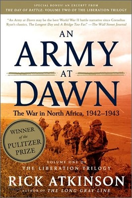 An Army at Dawn: The War in North Africa, 1942-1943