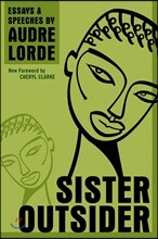Sister Outsider: Essays and Speeches