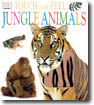 (Touch and Feel) Jungle Animals