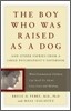 The Boy Who Was Raised As a Dog