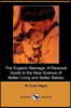 The Eugenic Marriage: A Personal Guide to the New Science of Better Living and Better Babies (Illustrated Edition) (Dodo Press)