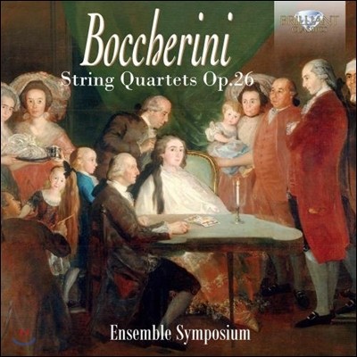 Ensemble Symposium 루이지 보케리니: 6개의 현악 사중주 Op.26 (Luigi Boccherini: String Quartets G195-200)