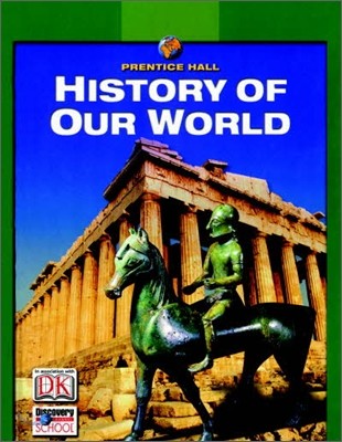 Prentice Hall History of Our World : Student Book (2008)
