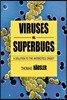 Viruses vs. Superbugs: A Solution to the Antibiotics Crisis?