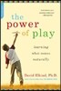 The Power of Play: Learning What Comes Naturally