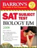 Barron's SAT Subject Test Biology E/M 2008 with CD-ROM
