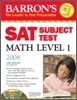 Barron's SAT Subject Test Math Level 1 2008 with CD-Rom