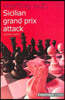 Starting Out: Sicilian Grand Prix Attack