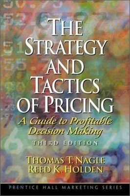 The Strategy and Tactics of Pricing